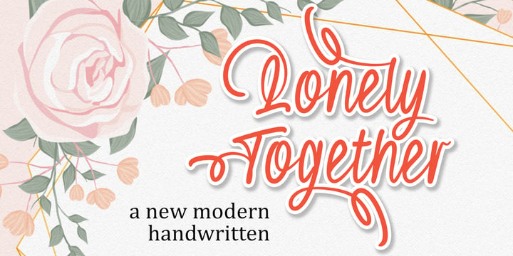 Lonely Together Font Poster 1