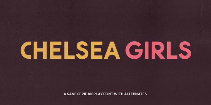 Chelsea Girls Font Poster 1