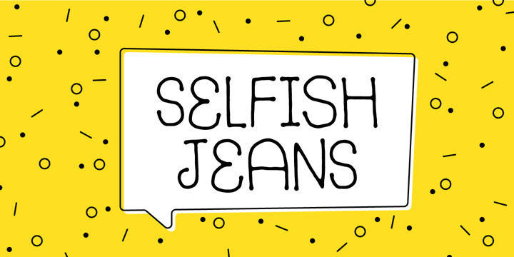 Selfish Jeans Font Poster 1