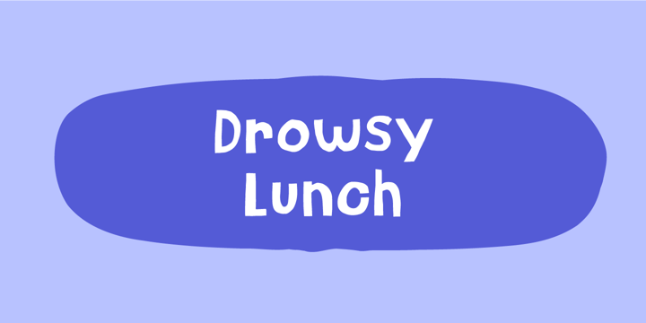 Drowsy Lunch Font Poster 1