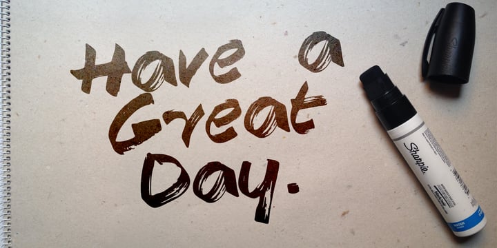 Have A Great Day Font Poster 1