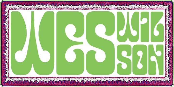 Wes Wilson Font Poster 1