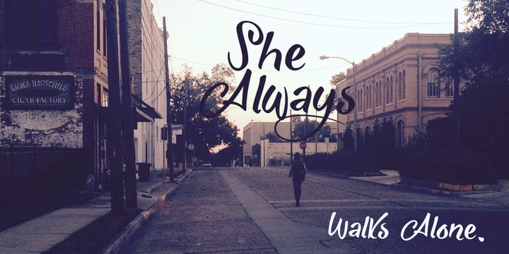She Always Walk Alone Font Poster 1