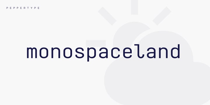 Monospaceland