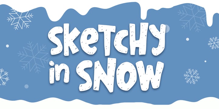 Sketchy in snow Font Poster 1