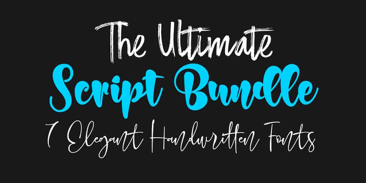 The Ultimate Script Bundle 7 Elegant Handwritten Fonts