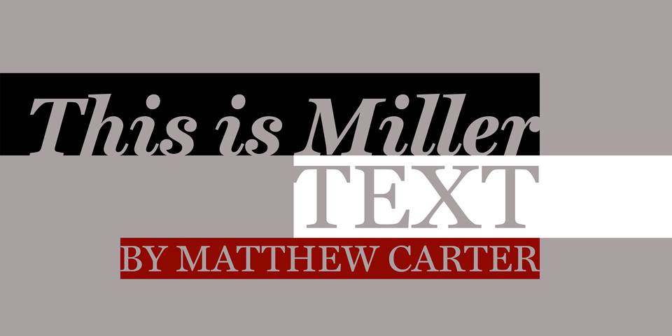 Miller Text font page