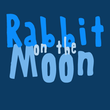 Rabbit On The Moon