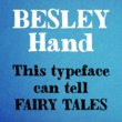 Besley Hand™