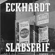 Eckhardt Slabserif JNL