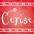 Cerise™