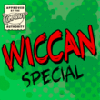 Wiccan Special