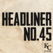 Headliner No. 45