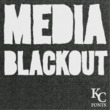 Media Blackout
