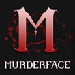 Murder Face