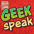 Geek Speak
