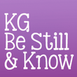 KG Be Still & Know