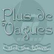 Plus De Vagues NF