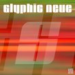 Glyphic Neue™