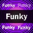 Funky