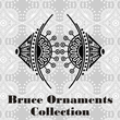 Bruce Ornaments Collection
