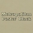 Metropolitan Poster Black