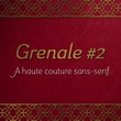Grenale #2™