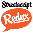 Streetscript Redux™