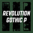 Revolution Gothic P™