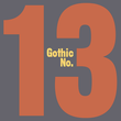 Gothic No.13®