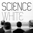 Science White