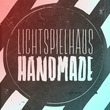 Lichtspielhaus Handmade