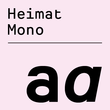 Heimat Mono™