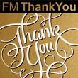 FM Thank You