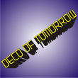 Deco Of Tomorrow JNL