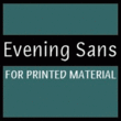 Evening Sans™
