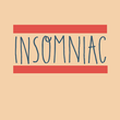 Insomniac