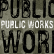 Public Works™