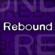 Rebound™