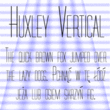 Huxley Vertical