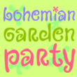 Bohemian Garden Party BV