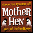 Mother Hen AOE™