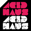 Acid Haus™