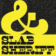 Slab Sheriff
