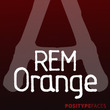 REM Orange™