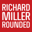 Richard Miller Rounded™