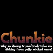Chunkie