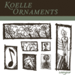 Koelle Ornaments™
