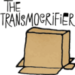 Transmogrifier