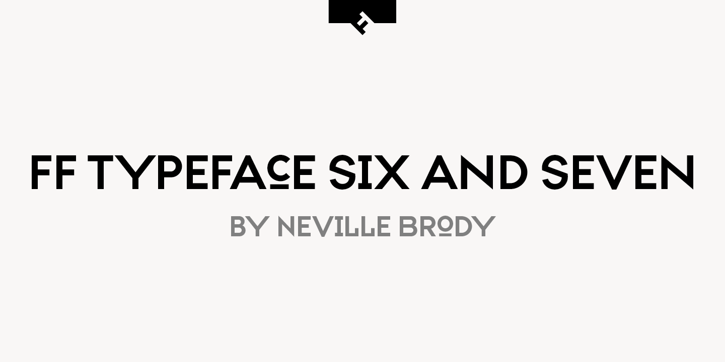 FF Typeface™ Six and Seven
